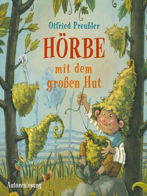 cover image of Hörbe mit dem großen Hut